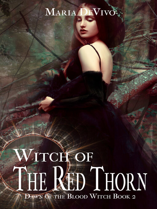 Title details for Witch of the Red Thorn by Maria DeVivo - Available